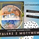 Warsztaty ceramiczne: Talerz z motywem